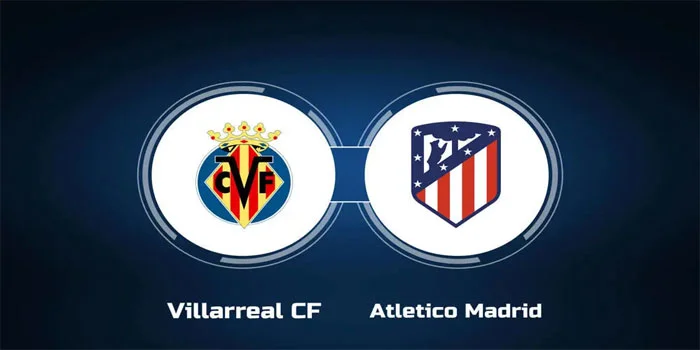 Liga-Spanyol---Mampukah-Villarreal-Mengambil-Poin-Kemenangan-dari-Atletico-Madrid